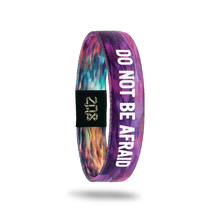 Load image into Gallery viewer, "DO NOT BE AFRAID" ZOX Bracelet Band