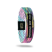 Load image into Gallery viewer, "YOU ARE ENOUGH" ZOX Bracelet Band