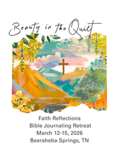 Load image into Gallery viewer, Bible Journaling Retreat, March 12-15, 2026
