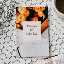 Load image into Gallery viewer, Prayers for Your Day (Daily Grace)