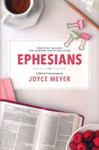 Load image into Gallery viewer, Ephesians - A Biblical Commentary by Joyce Meyer