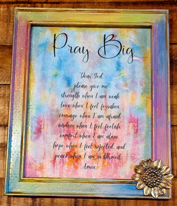 Pray Big (Linda's Art)