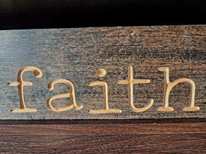 "Faith" - Wood Sign