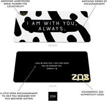 Load image into Gallery viewer, ZOX -Wristband - &quot;I Am With You Always&quot;