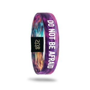 "DO NOT BE AFRAID" ZOX Bracelet Band