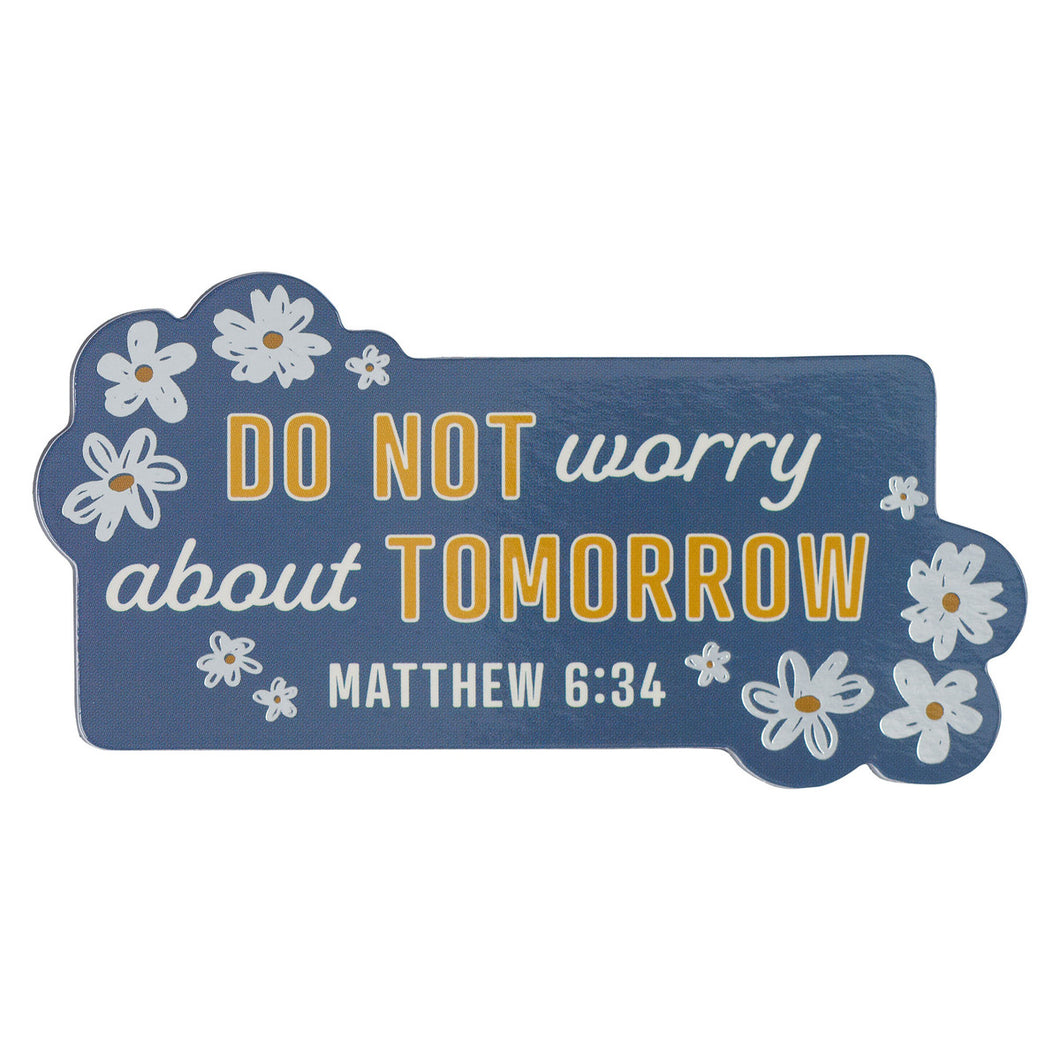 Magnet - Don Not Worry, Matthew 6:34