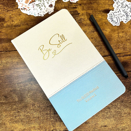 Be Still - The BLESS Method Journal( Blessed Be Boutique)