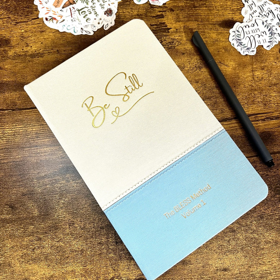 Be Still - The BLESS Method Journal( Blessed Be Boutique)