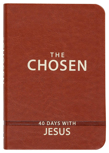 The Chosen: 40 Days with Jesus - Devotional Book 1 (Brown Faux Leather)