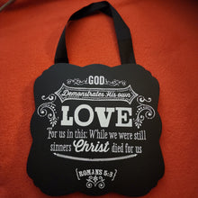 Load image into Gallery viewer, Wooden Wall Hanging - Romans 5:8 (5.5&quot;x 5.5&quot;)