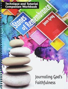 Stones Of Remembrance Workbook: Journaling God's Faithfulness/Illuminated Journal