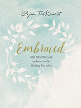 Load image into Gallery viewer, Embraced: 100 Devotions to Know God Is Holding You Close (Lysa Terkeurst)