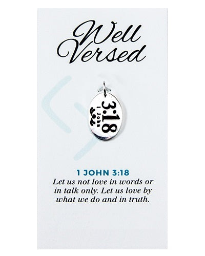 Scripture Charm - 1 John 3:18