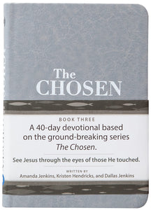 The Chosen: 40 Days with Jesus - Devotional Book 3 (Gray Faux Leather)
