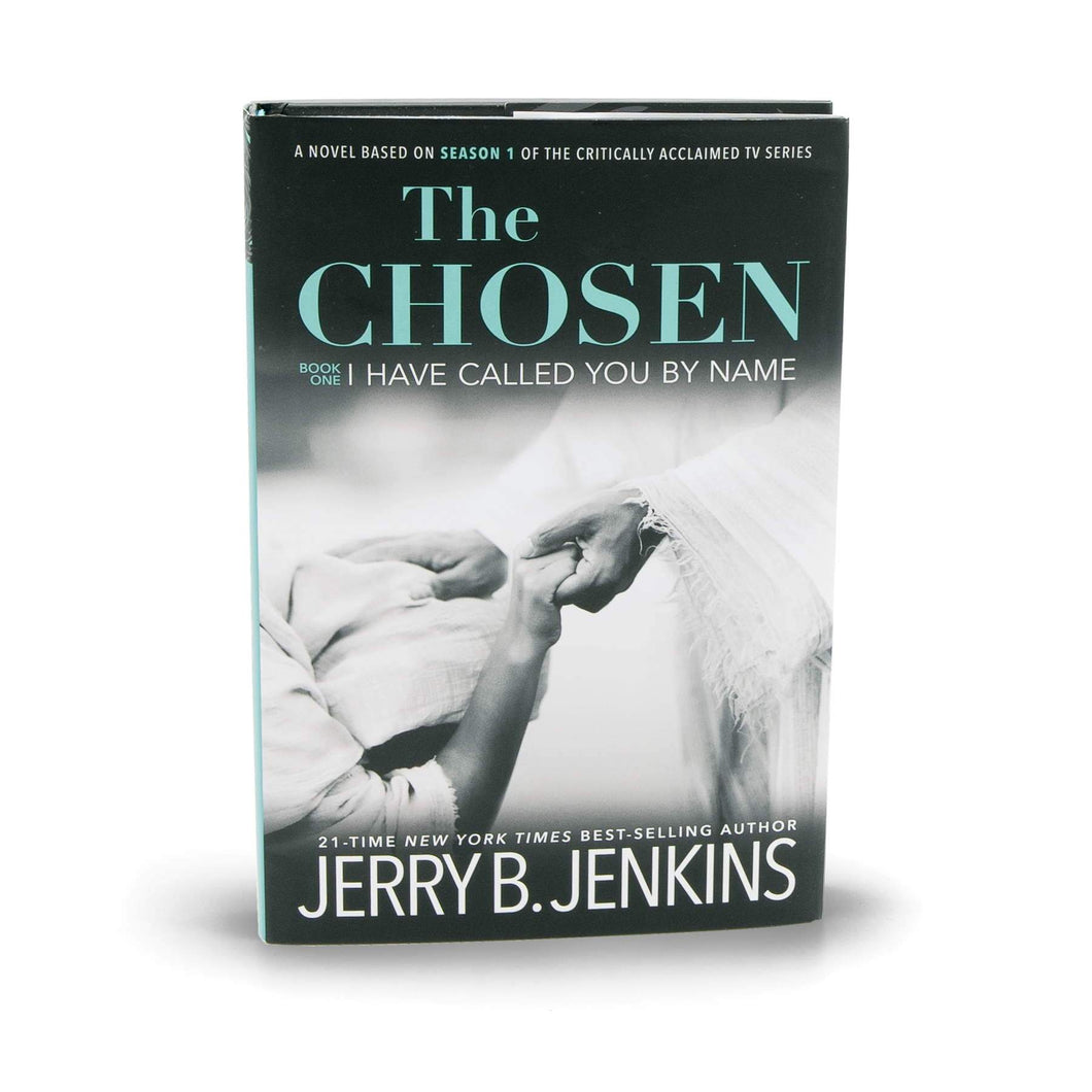 The Chosen: I Have Called You by Name - Season 1 Novel (Jerry Jenkins)