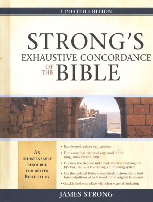 Strong's Exhaustive Concordance, Updated Edition KJV