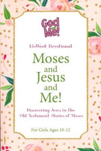 Load image into Gallery viewer, Moses and Jesus and Me: Discovering Jesus in the OT Stories of Moses (for Girls Ages 10-12)