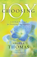 Load image into Gallery viewer, Choosing Joy: A 52-Week Devotional for Discovering True Happiness, Paperback (Thomas)