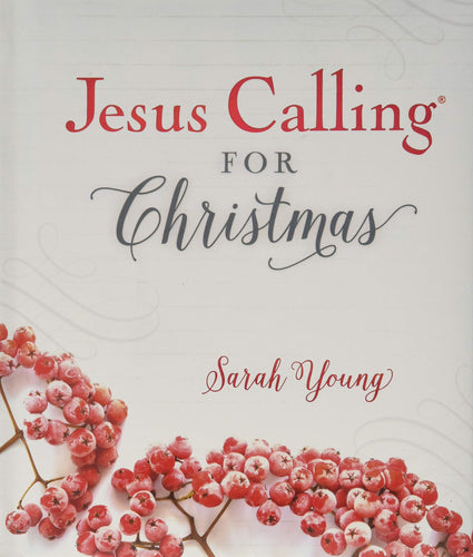 Jesus Calling for Christmas (Sarah Young)