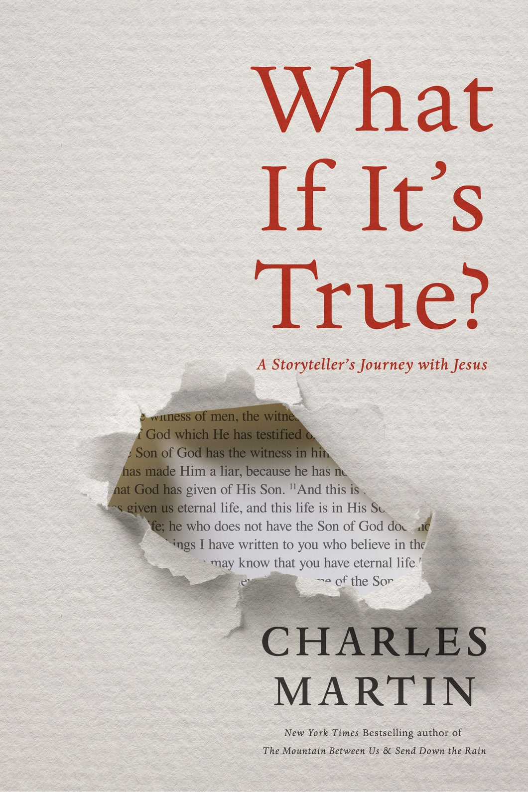 What If It's True: A Storyteller's Journey with Jesus (Charles Martin)