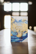Better Than Gold: The Wisdom of Proverbs (Kaleidoscope)