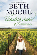 Load image into Gallery viewer, Chasing Vines: Finding Your Way to an Immensely Fruitful Life - Hardcover (Beth Moore)