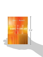 Load image into Gallery viewer, Dare to Dream...then Do It: What Successful People Know And Do (John C Maxwell)