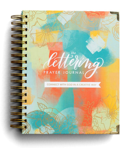 The Lettering Prayer Journal: Connect with God in a Creative Way