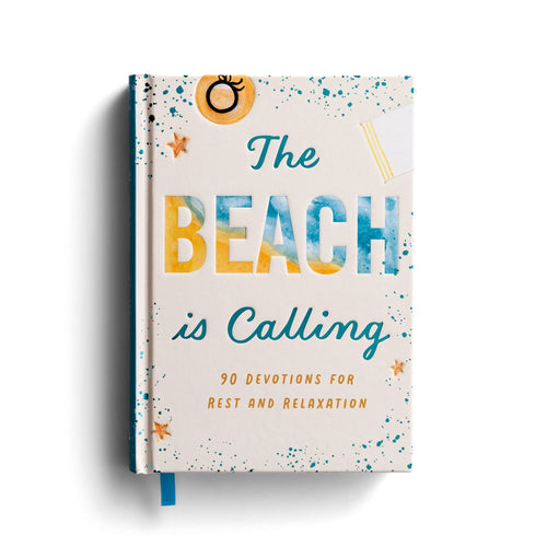 The Beach is Calling: 90 Devotions for Rest and Relaxation (DaySpring)