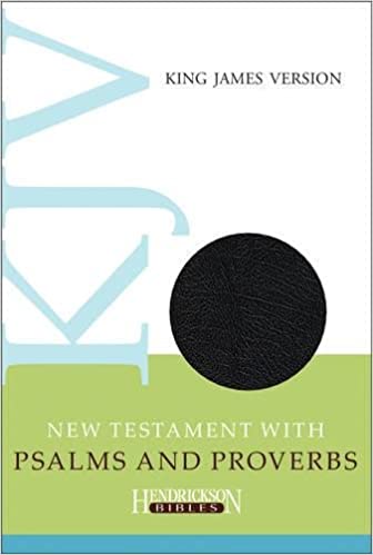 KJV New Testament with Psalms and Proverbs (Hendrickson)