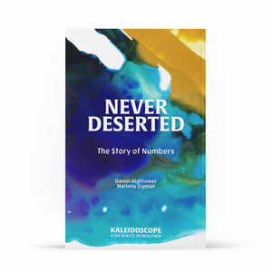 Never Deserted: The Story of Numbers (Kaleidoscope)