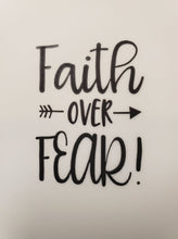 Load image into Gallery viewer, Stencils - Faith over Fear