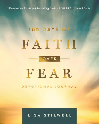 Devotional Journal - 100 Days of Faith Over Fear (Lisa Stilwell)